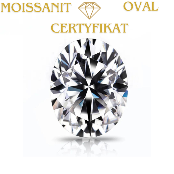 Moissanit Certyfikat 5,0 - 15,0 mm / Oval / DEF / VS